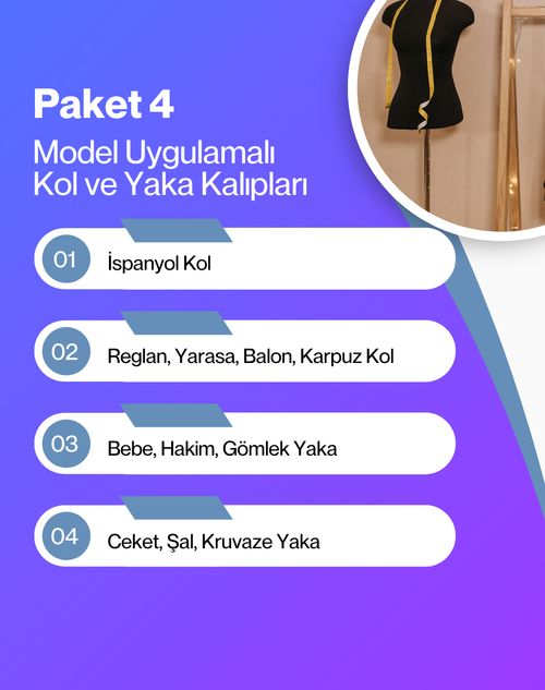 Paket 4: Model Uygulamalı Kol ve Yaka Kalıpları