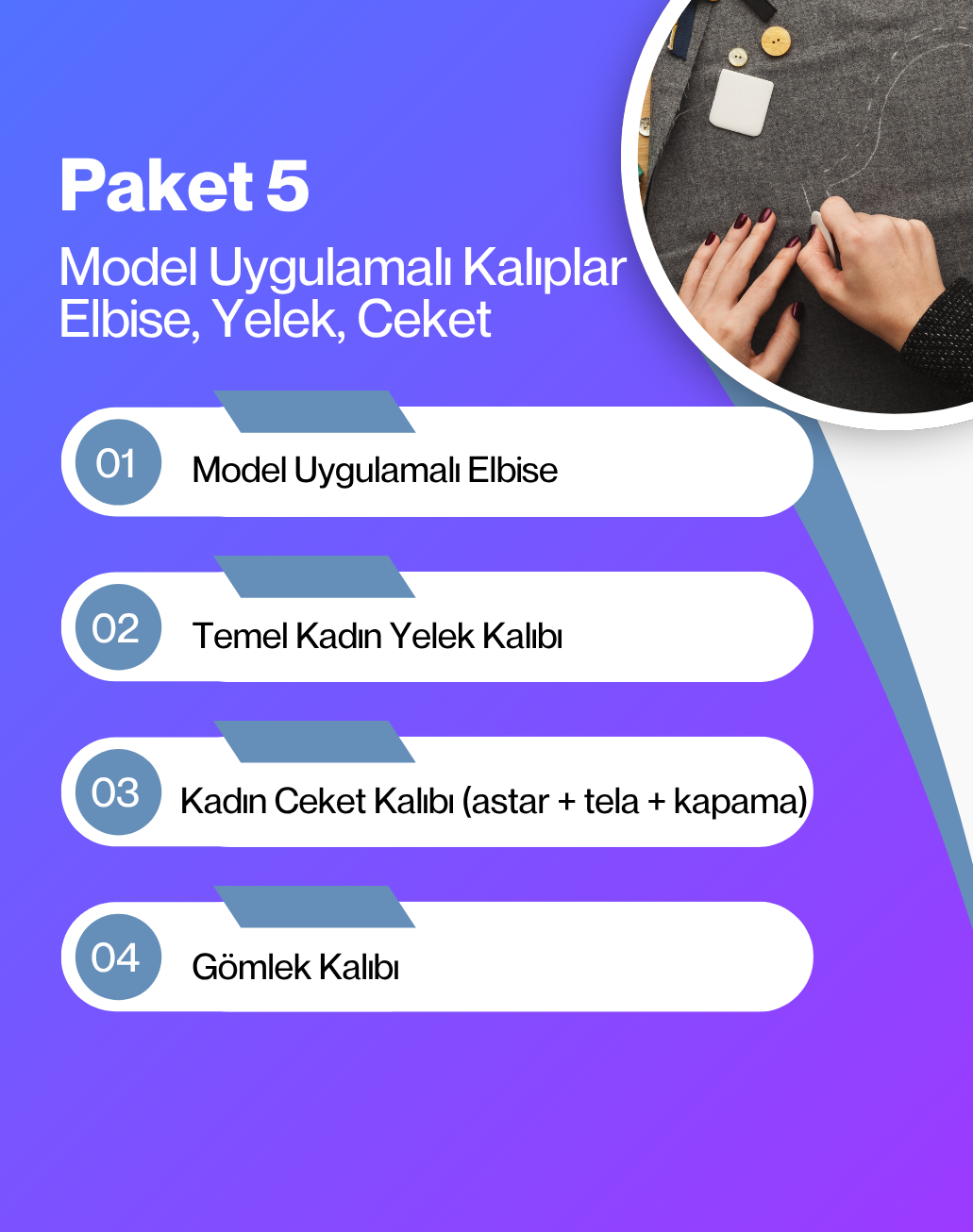 Paket 5: Model Uygulamalı Kalıplar – Elbise, Yelek, Ceket